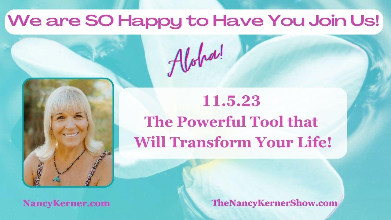 The Powerful Tool that Will Transform Your Life!